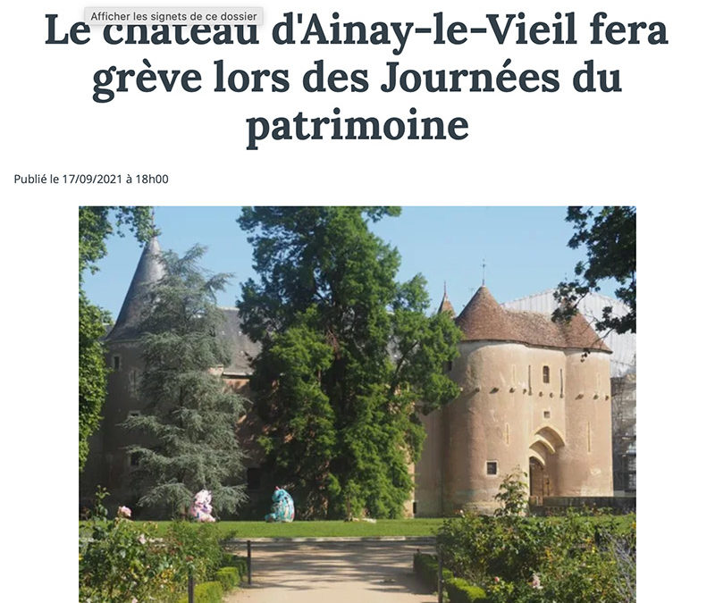 Article du 17 septembre 2021 paru dans le Berry républicain : Le château d'Ainay-le-Vieil fera grève lors des Journées du patrimoine