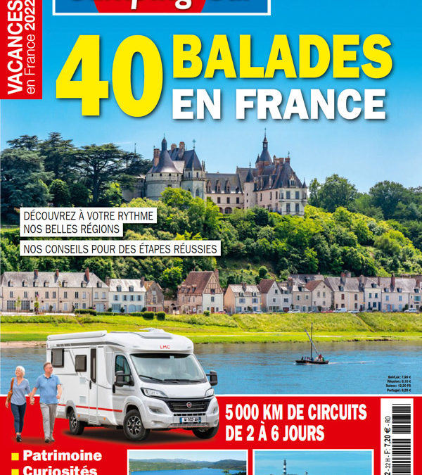 Château d’Ainay-le-Vieil, couverture du magazine le monde du camping car hors-série 2022