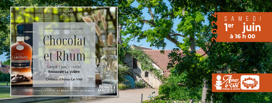 Samedi 1er juin 2024 : rejoignez-nous au restaurant La Volière du Château d'Ainay-Le-Vieil et laissez-nous vous guider à travers l'histoire fascinante d'un mariage sans égal : découvrez le monde du chocolat Bean-to-Bar et du rhum ultra premium de Venezuela.