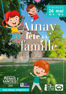 Affiche Château d'Ainay-le-Vieil fête la famille, vue porterne et enfants qui jouent