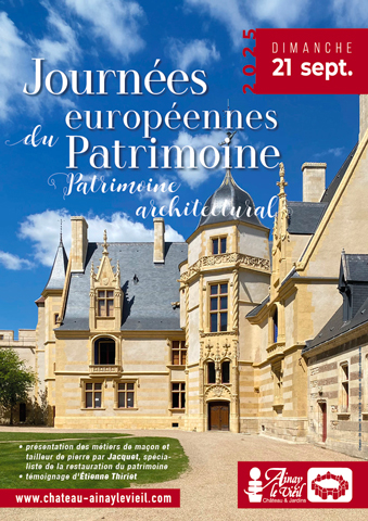 Affiche Journées européennes du patrimoine au Château d'Ainay-le-Vieil, le 21 septembre 2025, Conférence d'Étienne Thiriet, directeur de Jacquet taille de pierre