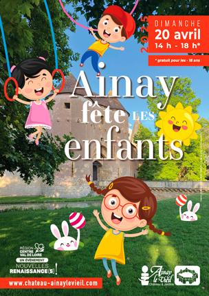 Affiche pour "Ainay fête les enfants" au château d'Ainay-le-Viel, saison 2025