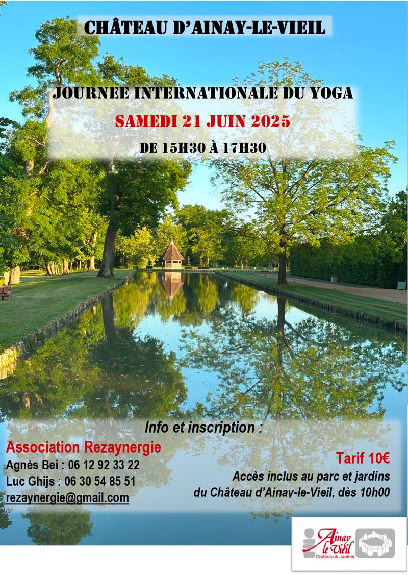 Stage de yoga au Château d'Ainay-le-Vieil avec l'association Rezaynergie, 21 juin 2026