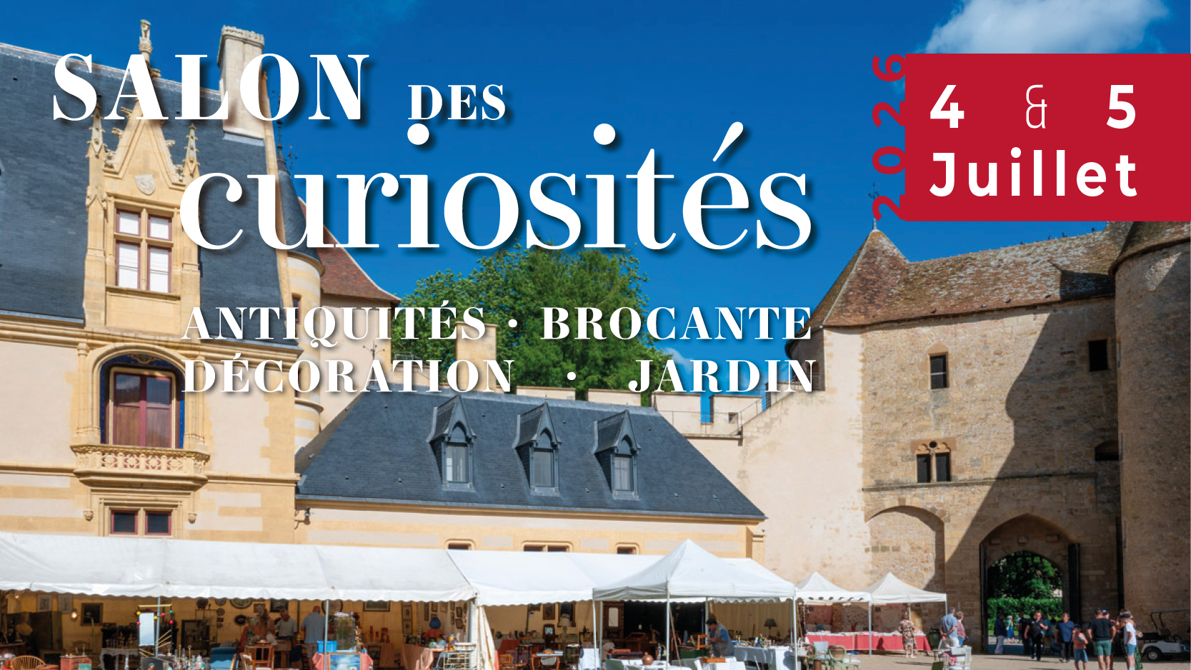 Les 4 et 5 juillet 2026 : Salon des curiosités du château d'Ainay-le-Vieil - antiquités, brocante, décoration, jardin
