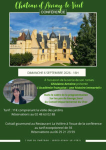 Lecture at Château : Ghislaine Antoine presents "The Académie Française: An Immortal History" as part of the "In the Footsteps of George Sand" series on September 6, 2026