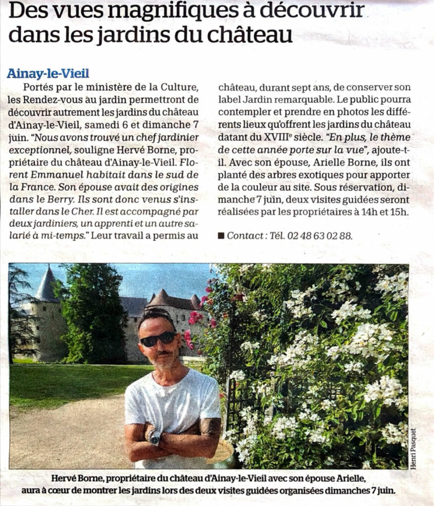 The château (Cher) will open its remarkable gardens on June 6 and 7 for the " Rendez-vous au jardin" event, featuring guided tours